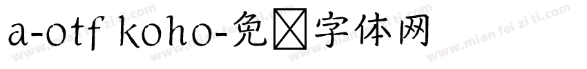 a-otf koho字体转换